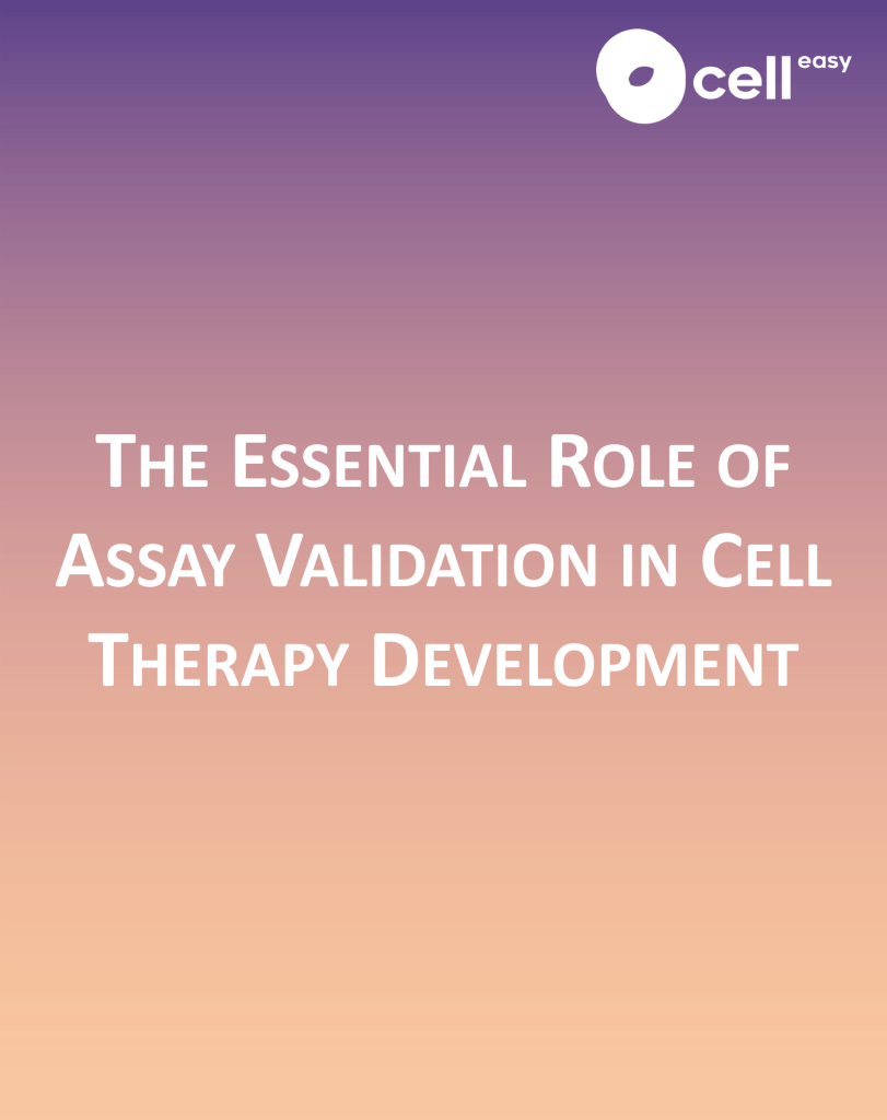 The essential role of assay validation in Cell Therapy Development